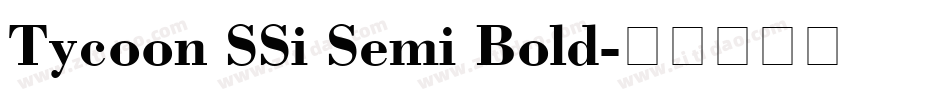 Tycoon SSi Semi Bold字体转换